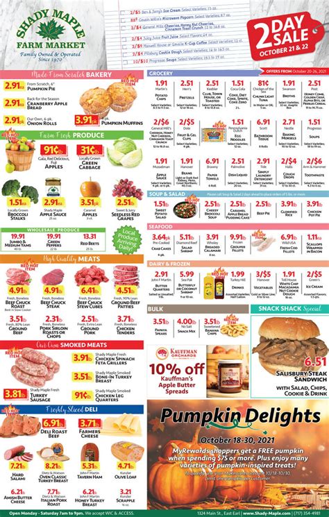 Shady maple weekly ad - Sep 29, 2021 · Valid 09/29 - 10/05/2021 Shady Maple is a Pennsylvania Dutch establishment that hosts a farm market, gift shop, and buffet. The shop is committed to offering the best quality products for affordable prices. There is a Shady Maple weekly ad that features the best specials that week, they also offer curbside pickup! The farm market is known for its fresh baked goods, produce, and dairy products ... 